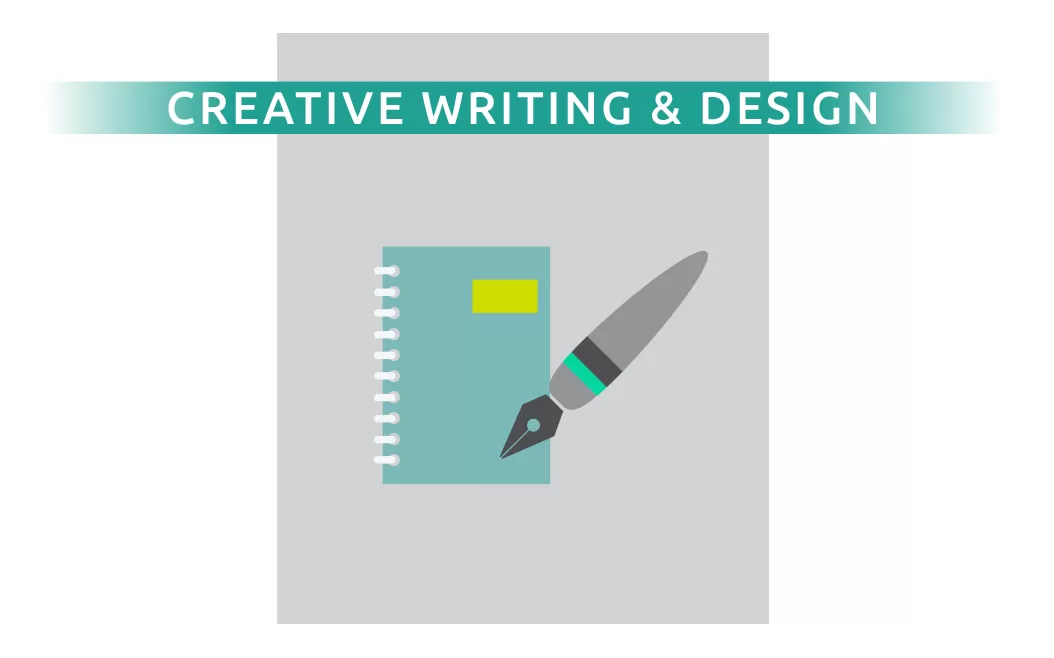 Creative Writing & Design